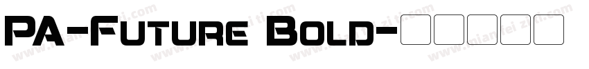 PA-Future Bold字体转换